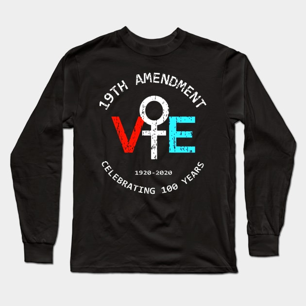 19th Amendment VE 1920 2020 Celebrating 100 years Long Sleeve T-Shirt by ANGELA2-BRYANT